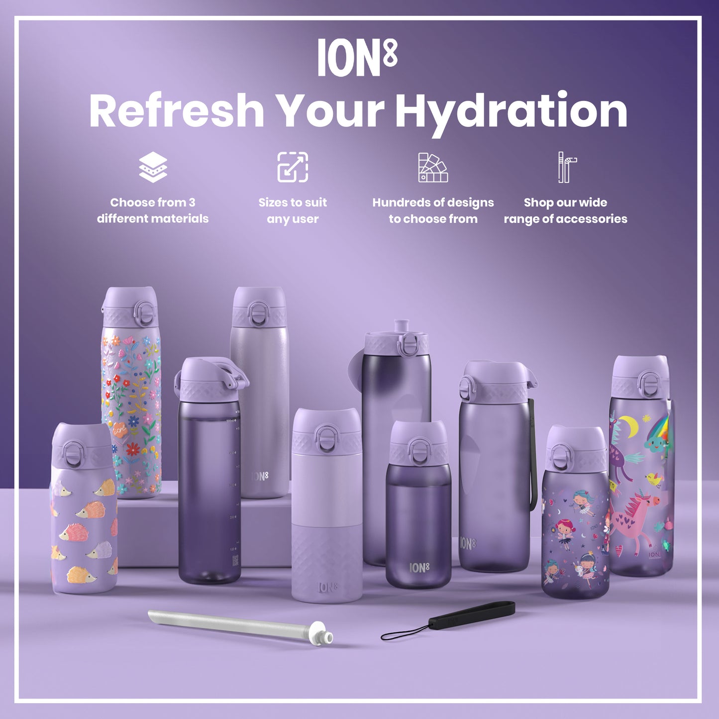 Several purple water bottles, various sizes and designs, are displayed on a lavender surface; some feature whimsical illustrations. A straw and carrying strap are included. "ION8 Refresh Your Hydration" is prominently featured at the top. The text also details material options, sizing, designs and accessories.