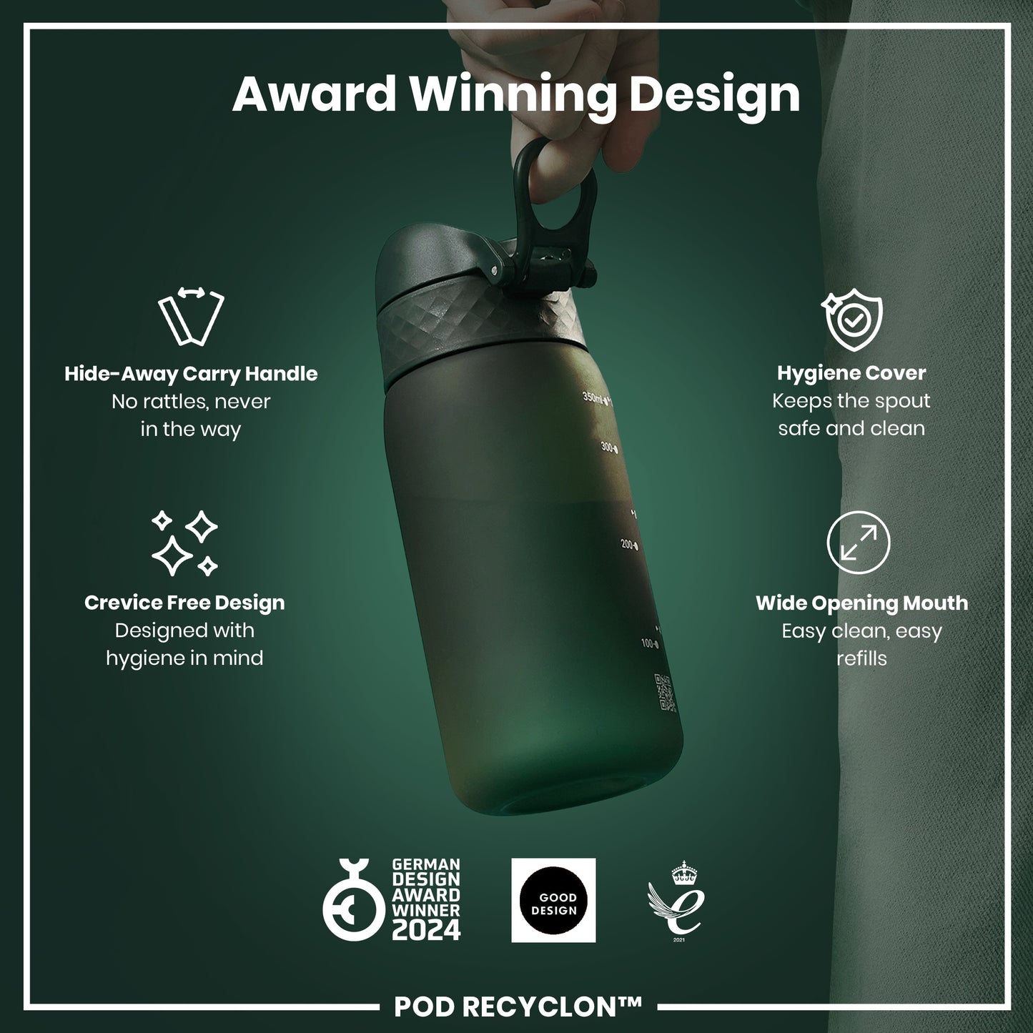 A dark-green water bottle is being held; it features a hide-away handle, a wide mouth, and a hygiene cover. The bottle is award-winning, and its design prioritizes hygiene. GERMAN DESIGN AWARD WINNER 2024; GOOD DESIGN; 2021.