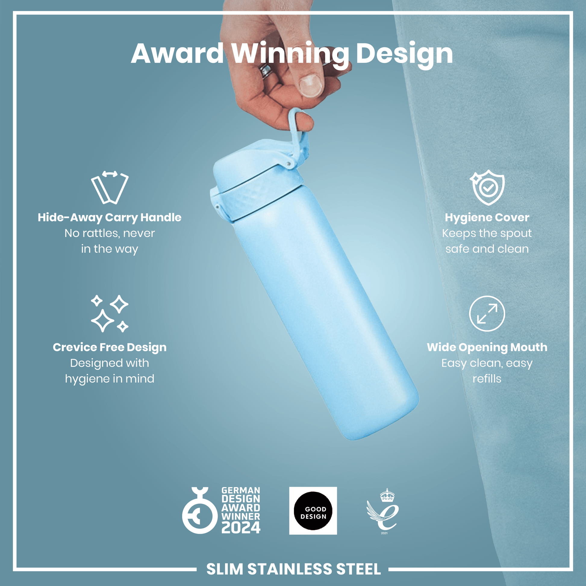 A light-blue, slim stainless steel water bottle is being held; it features a hide-away handle, hygiene cover, and wide mouth opening; design awards are shown.