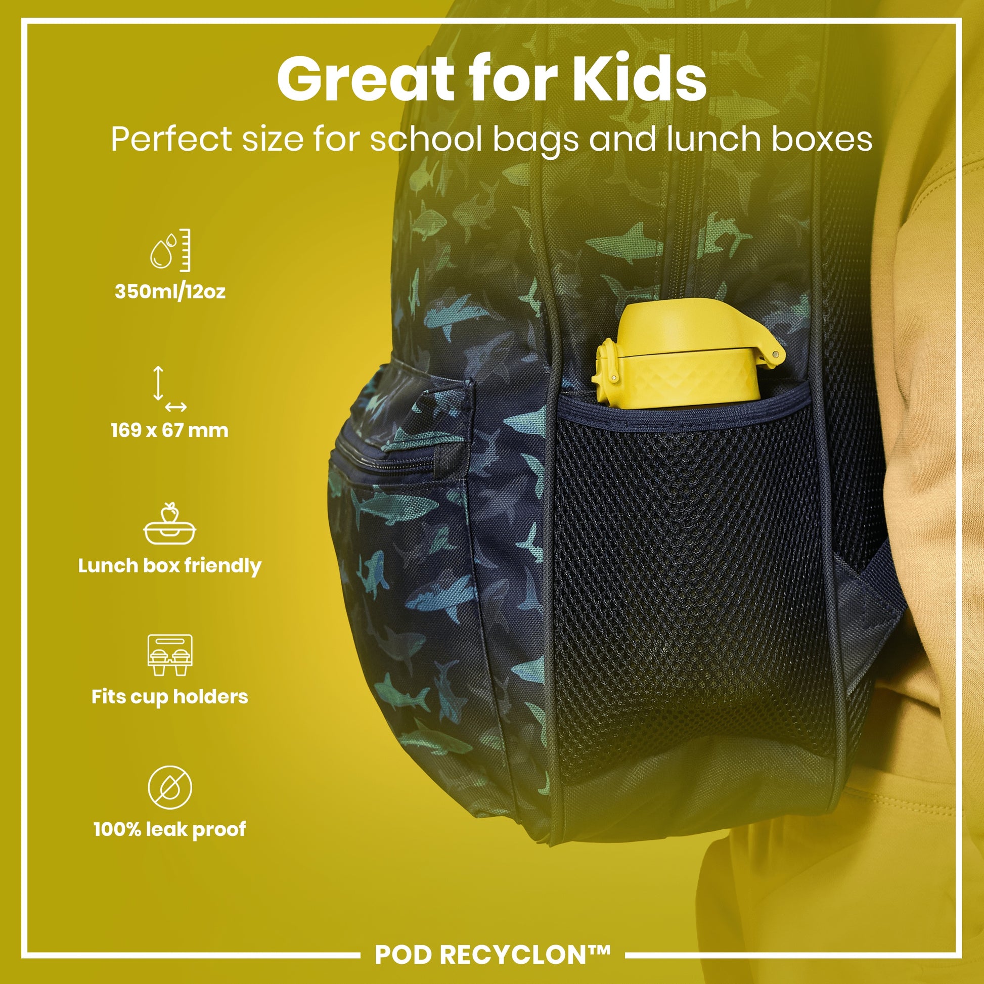 A dark-blue shark-patterned backpack holds a yellow water bottle; its side pocket is mesh; it's shown against a yellow background with specifications: 350ml/12oz, 169 x 67 mm, lunchbox and cup holder friendly, 100% leak proof. POD RECYCLON™ is also visible.