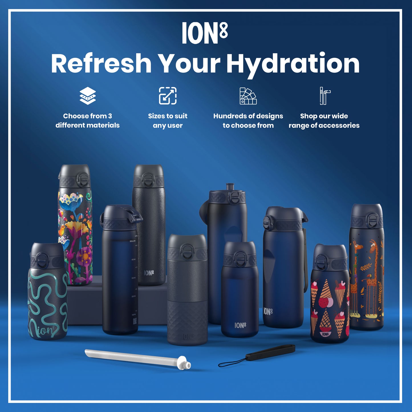 Several ION8 water bottles, in various sizes and colorful designs, are displayed on a blue surface. Accessories are also shown. The text reads: "ION8 Refresh Your Hydration," with details on materials, sizes, designs and accessories.