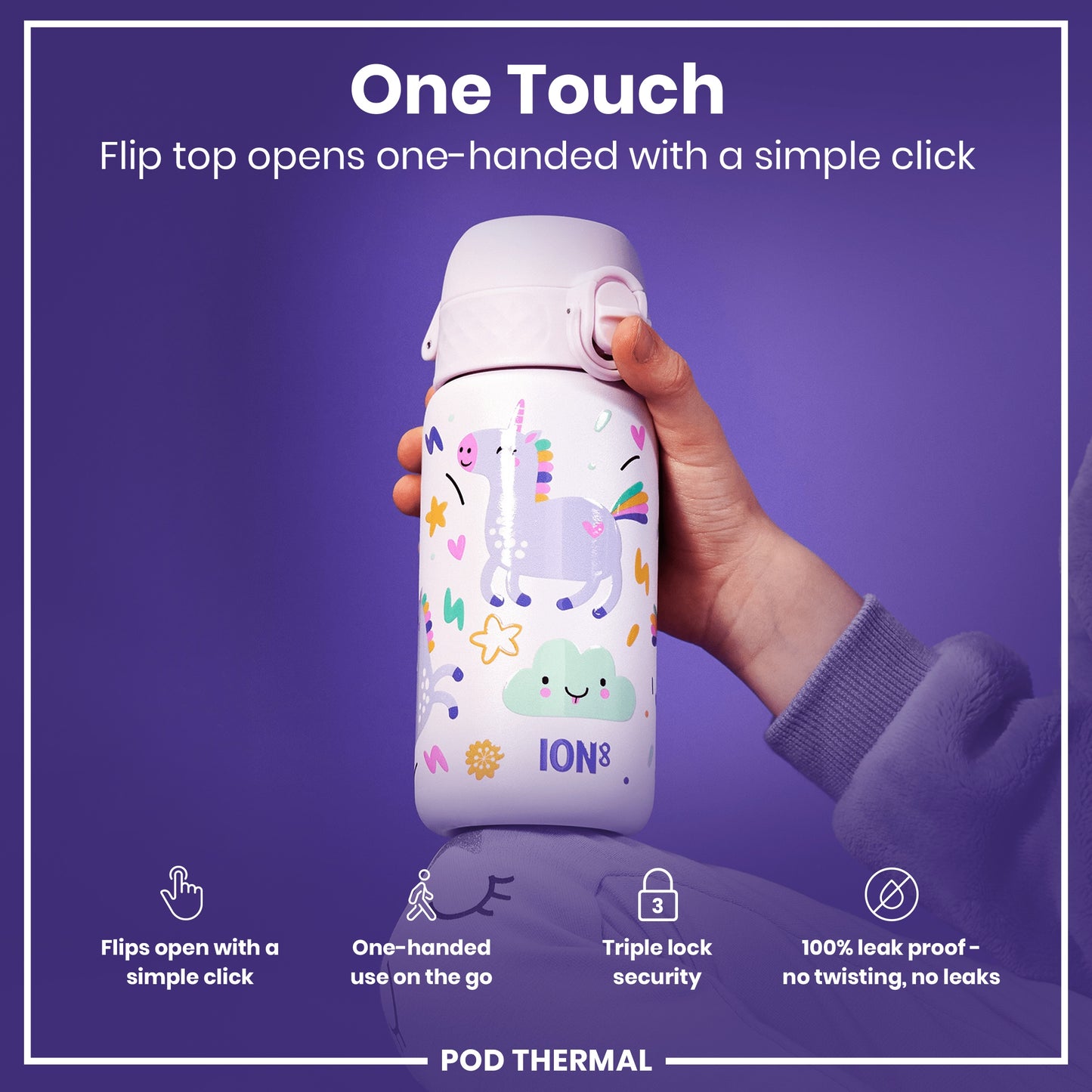 A water bottle with a unicorn design is being held; its flip top opens with a single click. The bottle features a triple lock security system and is 100% leak proof. It is advertised as one-handed use.