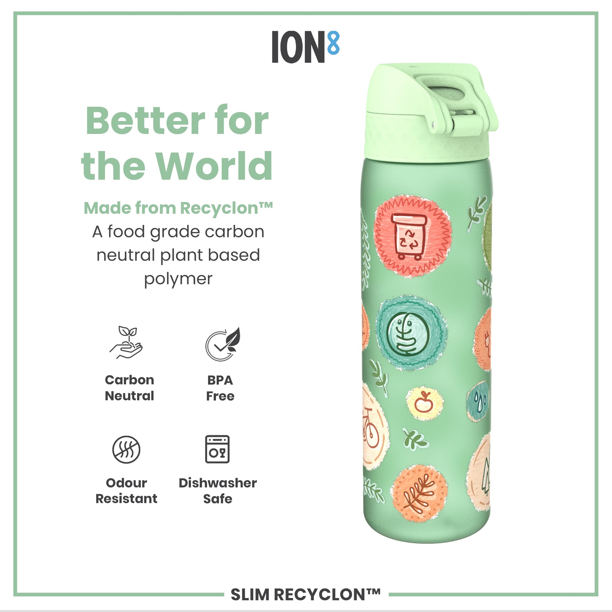 A light green water bottle, adorned with nature-themed illustrations, sits against a white background. The bottle is made from Recyclon™, a food-grade, carbon-neutral plant-based polymer. It's BPA-free, odour-resistant, and dishwasher-safe.