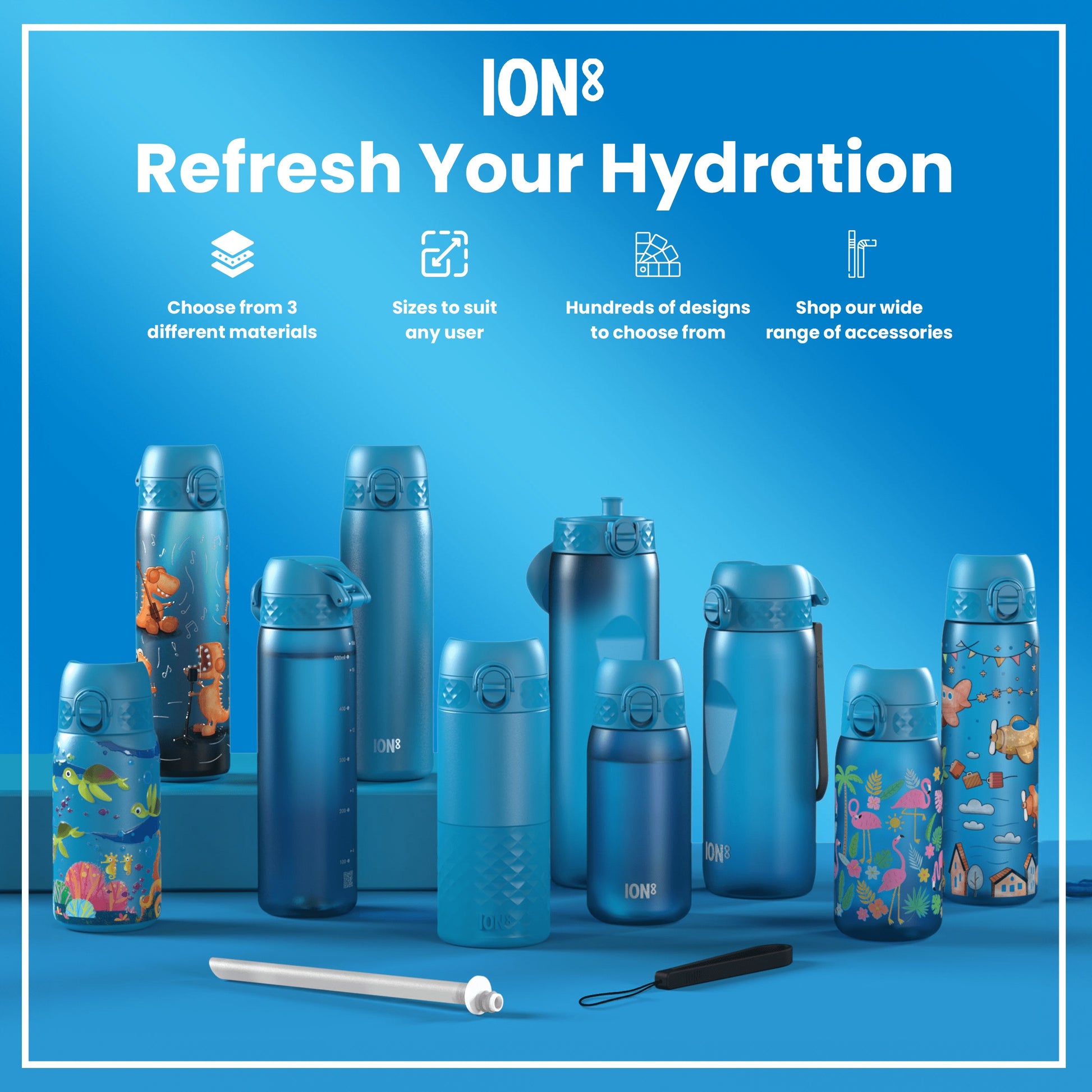 Several blue water bottles, varying in size and design, are displayed on a blue surface. Accessories are shown below. The text reads "ION8 Refresh Your Hydration," and details material choices, sizes, designs and accessories.