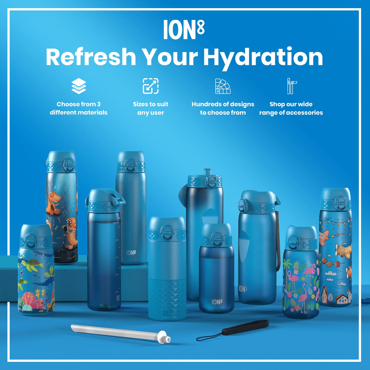 Several blue water bottles, varying in size and design, are displayed on a blue surface. They are shown alongside accessories. The text reads: "ION8 Refresh Your Hydration", along with details about material choices, sizing, designs, and accessories.