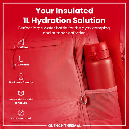A red, 1L water bottle fits inside a red backpack's pocket; it's insulated, leakproof, and keeps drinks cold for hours. The bottle is backpack friendly, 920ml/31oz, 287 x 81 mm. "QUENCH THERMAL" is displayed.