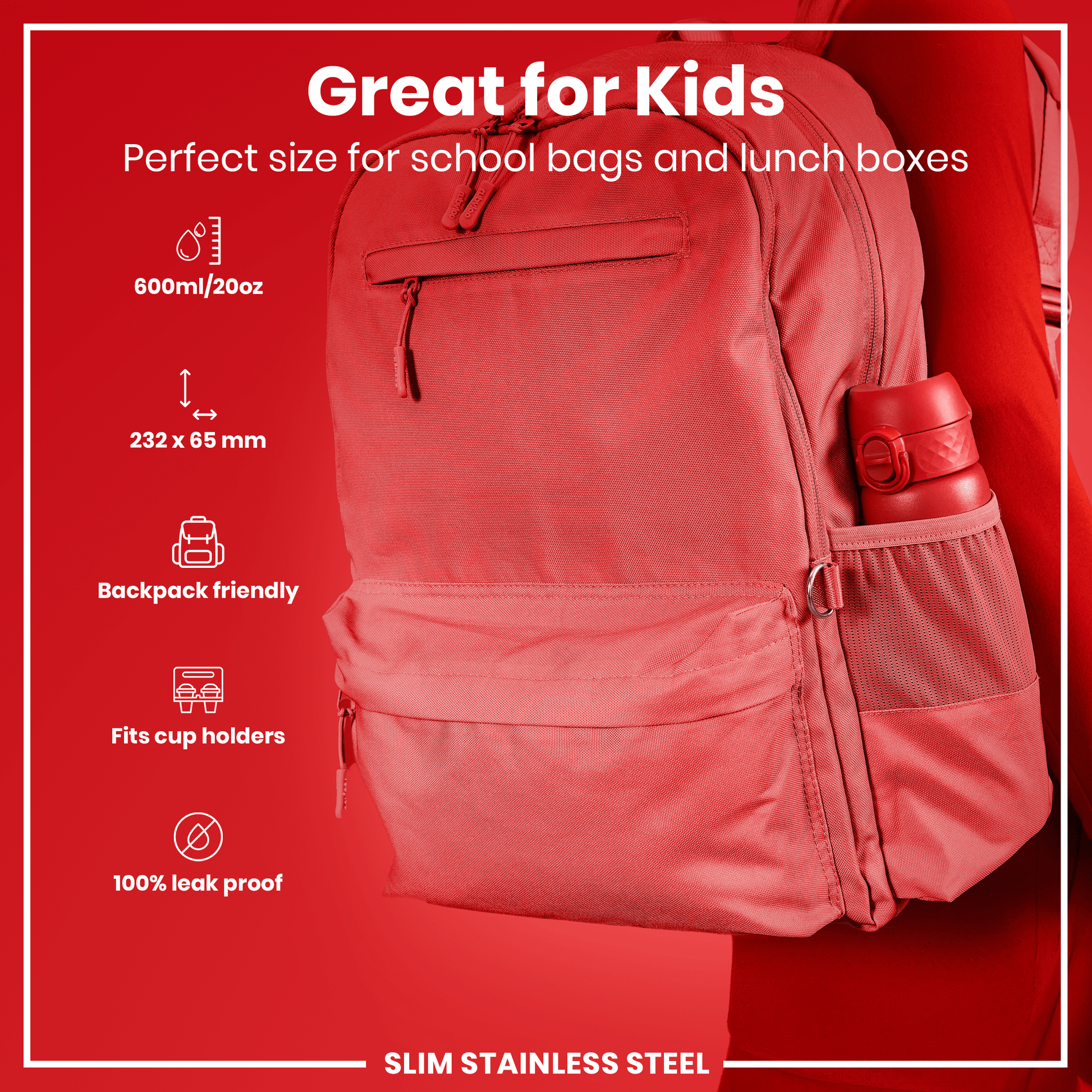 A coral-colored, slim stainless steel water bottle is shown in a backpack pocket. It's backpack friendly, fits cup holders, is 100% leak proof, and measures 232 x 65 mm (600ml/20oz). The background is red.