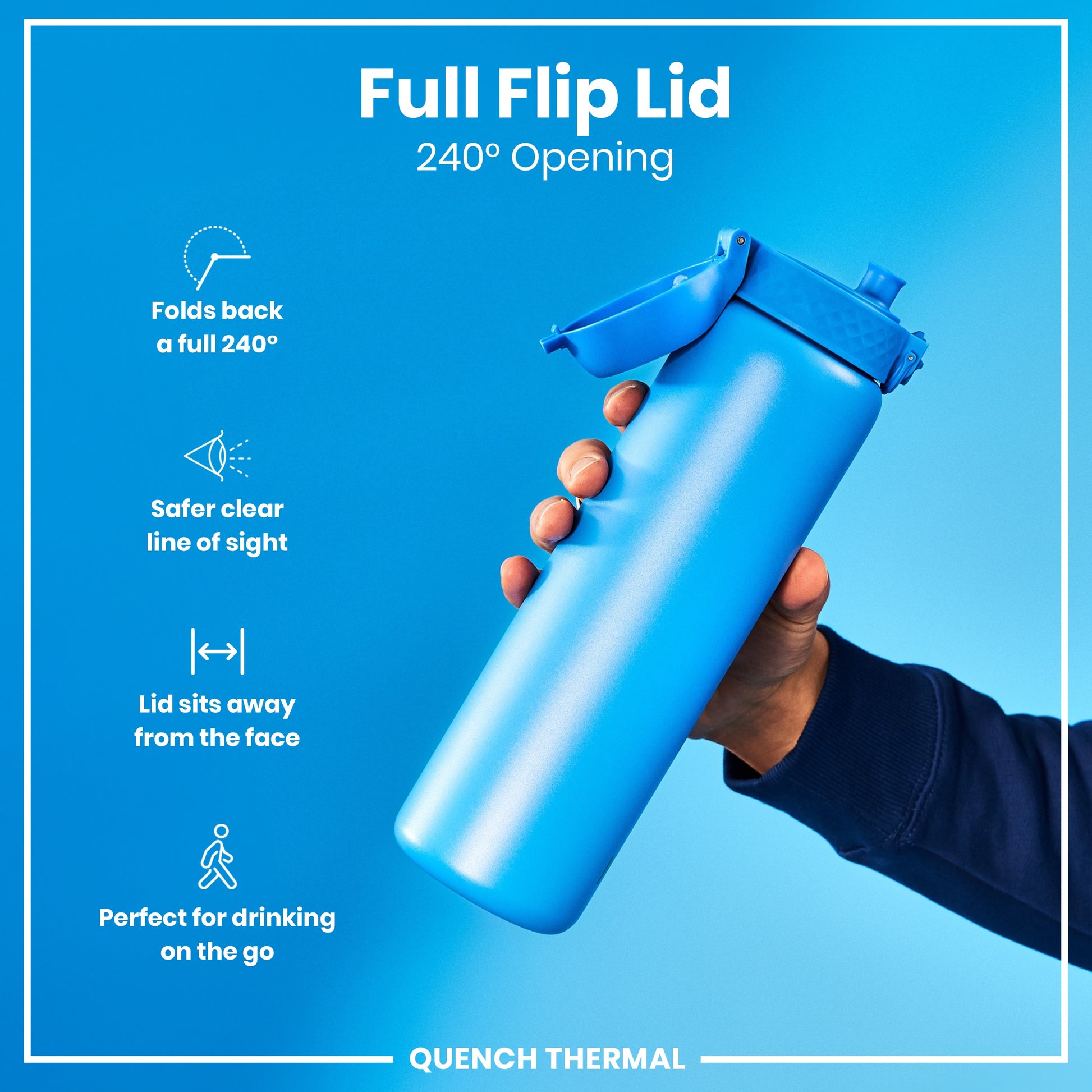 A blue water bottle with a full flip lid is held by a hand against a blue background. The lid folds back 240°. It's designed for convenient on-the-go drinking. QUENCH THERMAL.