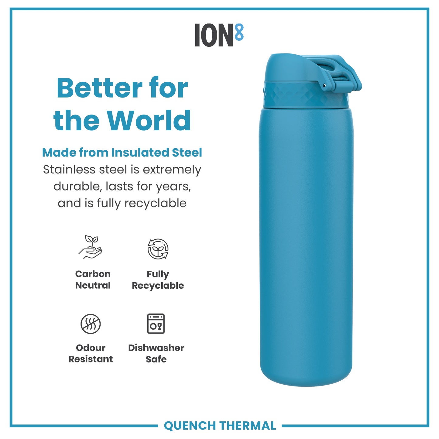 A teal insulated steel water bottle stands against a white background. It is made from fully recyclable, odour-resistant, and dishwasher-safe stainless steel; the bottle is carbon neutral. The text also states that it is "Better for the World".