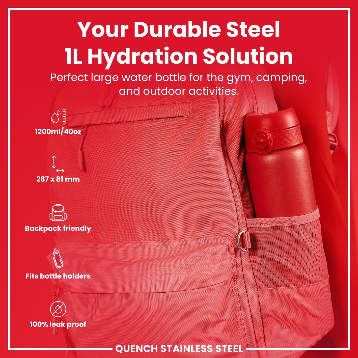A red, 1L steel water bottle sits in a red backpack's side pocket. It's 287 x 81 mm, backpack friendly, fits bottle holders, and is 100% leak proof. The bottle is marketed as a hydration solution for the gym, camping, and outdoor activities.