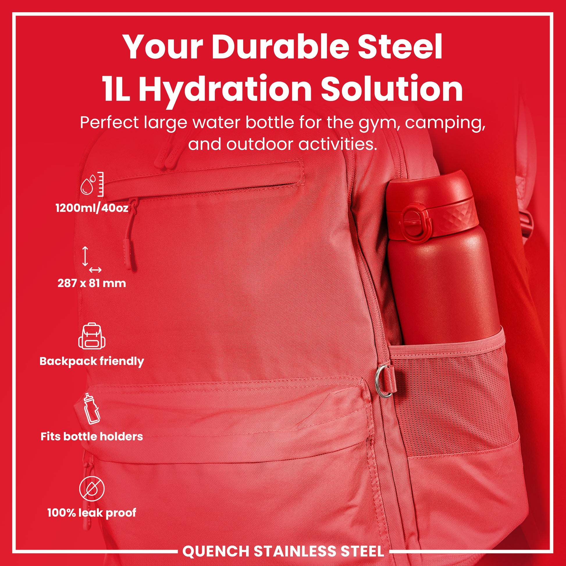 A red, 1L steel water bottle sits in a red backpack's side pocket. It's 287 x 81 mm, backpack friendly, fits bottle holders, and is 100% leak proof. The bottle is marketed as a hydration solution for the gym, camping, and outdoor activities.