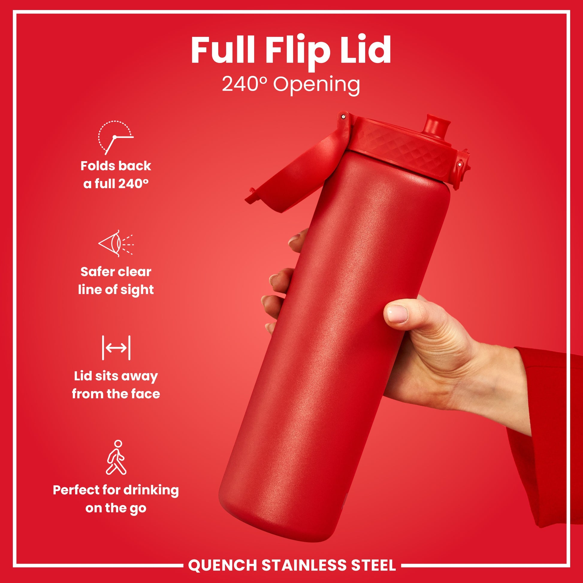 A red stainless steel water bottle is held; its full flip lid opens 240 degrees. The background is red; text highlights the lid's features and ease of use. "Full Flip Lid 240° Opening," "QUENCH STAINLESS STEEL" are also visible.