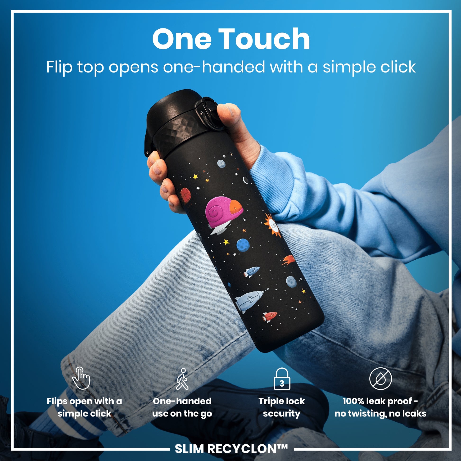 A black water bottle, featuring a space theme, is held; its flip top opens one-handed. The bottle is displayed against a bright blue background. "One Touch," "Flips open with a simple click," "One-handed use on the go," "Triple lock security," "100% leak proof - no twisting, no leaks," and "SLIM RECYCLON™" are also shown.