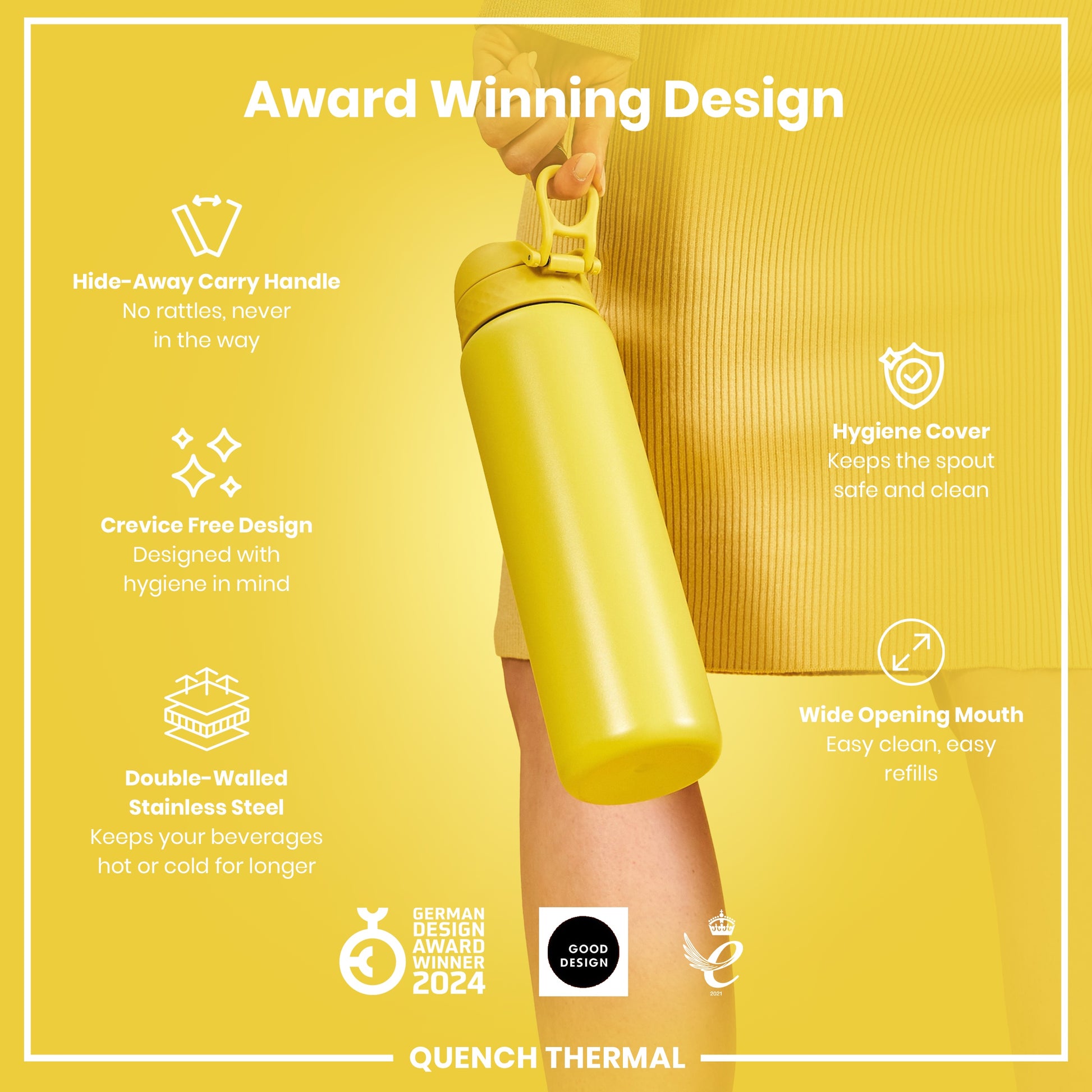 A yellow water bottle is being held; it has a hide-away handle, crevice-free design, hygiene cover, and wide opening mouth. The bottle is double-walled stainless steel, keeping beverages hot or cold longer. It is an award-winning design.