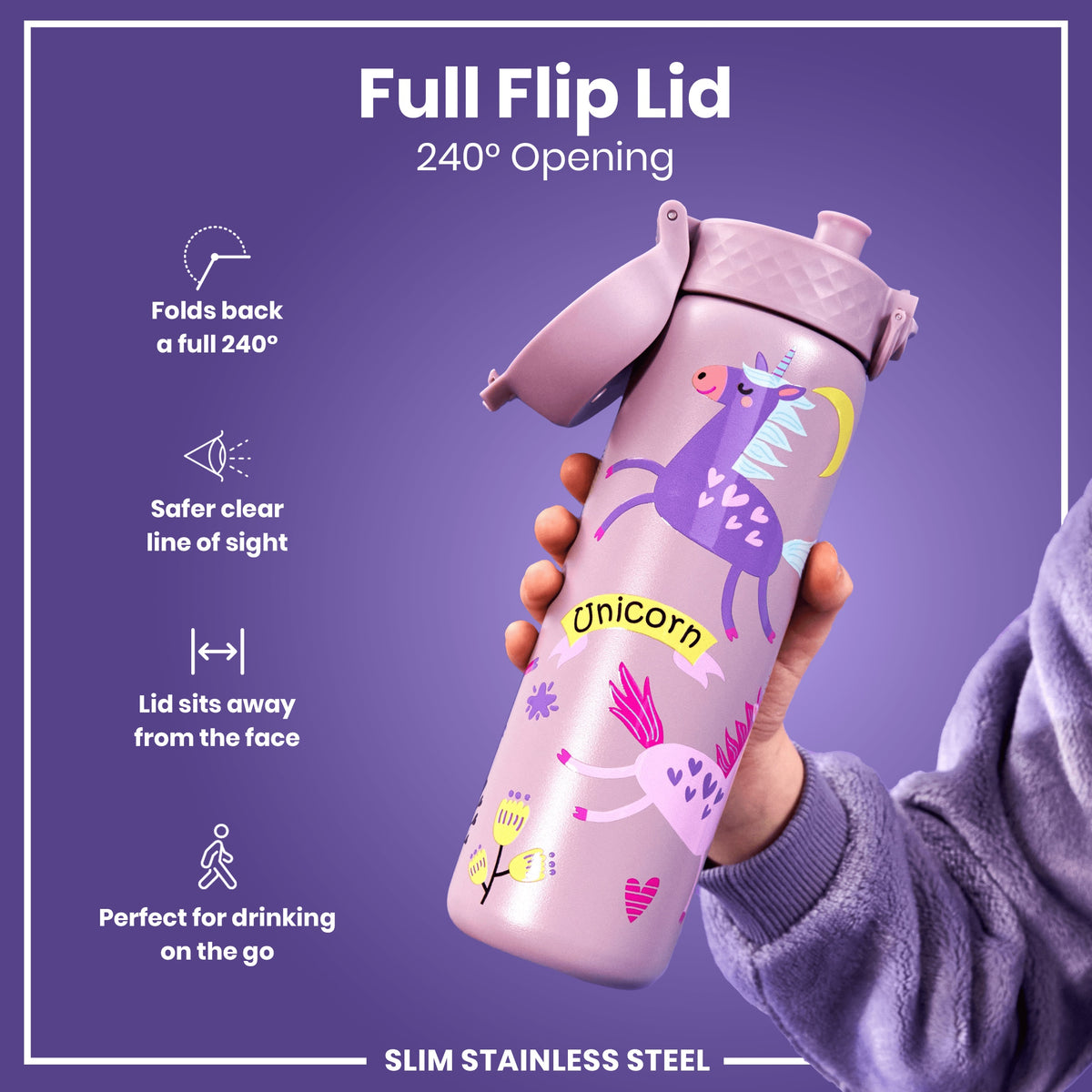 A purple, unicorn-decorated stainless steel water bottle is held; its full flip lid opens 240°. The bottle is slim, and the lid sits away from the face.