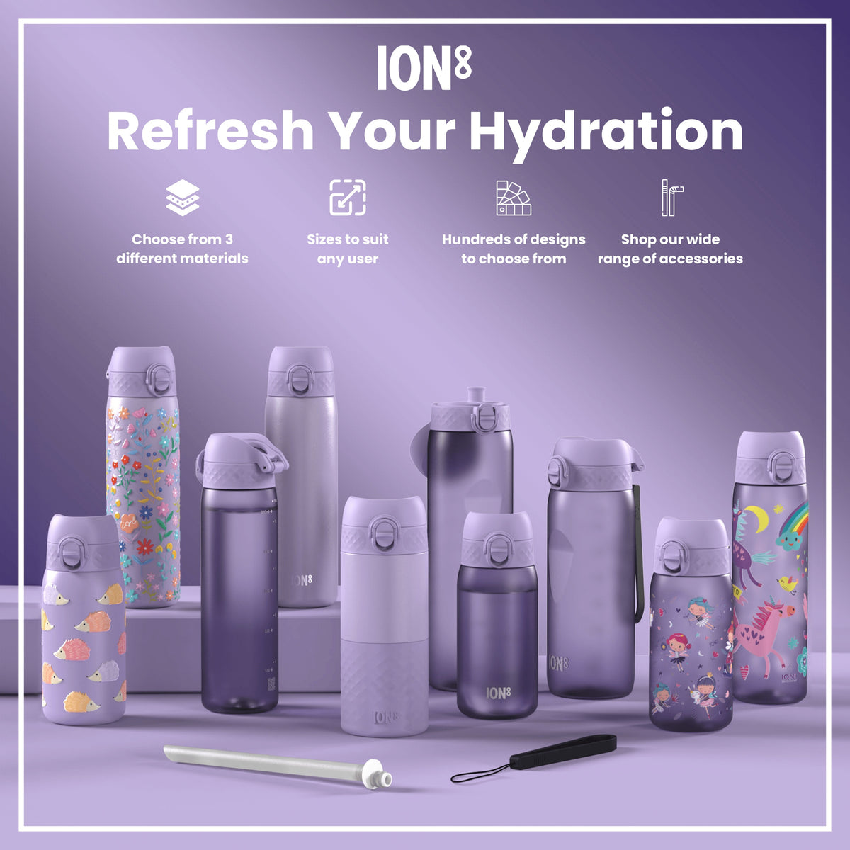 Several purple water bottles, various sizes and designs, are displayed on a purple surface; accessories are shown nearby. ION8 branding is visible. Choose from 3 different materials, sizes to suit any user, hundreds of designs, and shop our wide range of accessories.