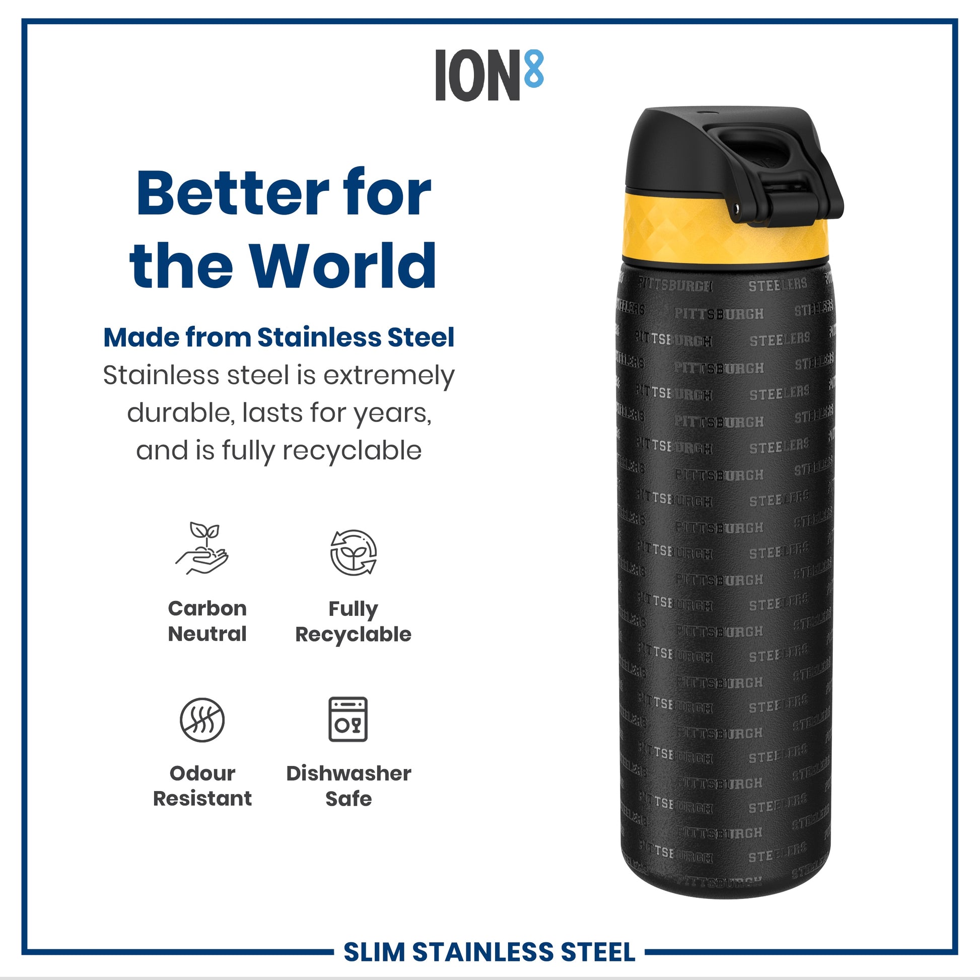 A stainless steel water bottle sits against a white background. It features a black body with a yellow top and repeated "Pittsburgh Steelers" text. The bottle is described as durable, recyclable, and dishwasher safe.