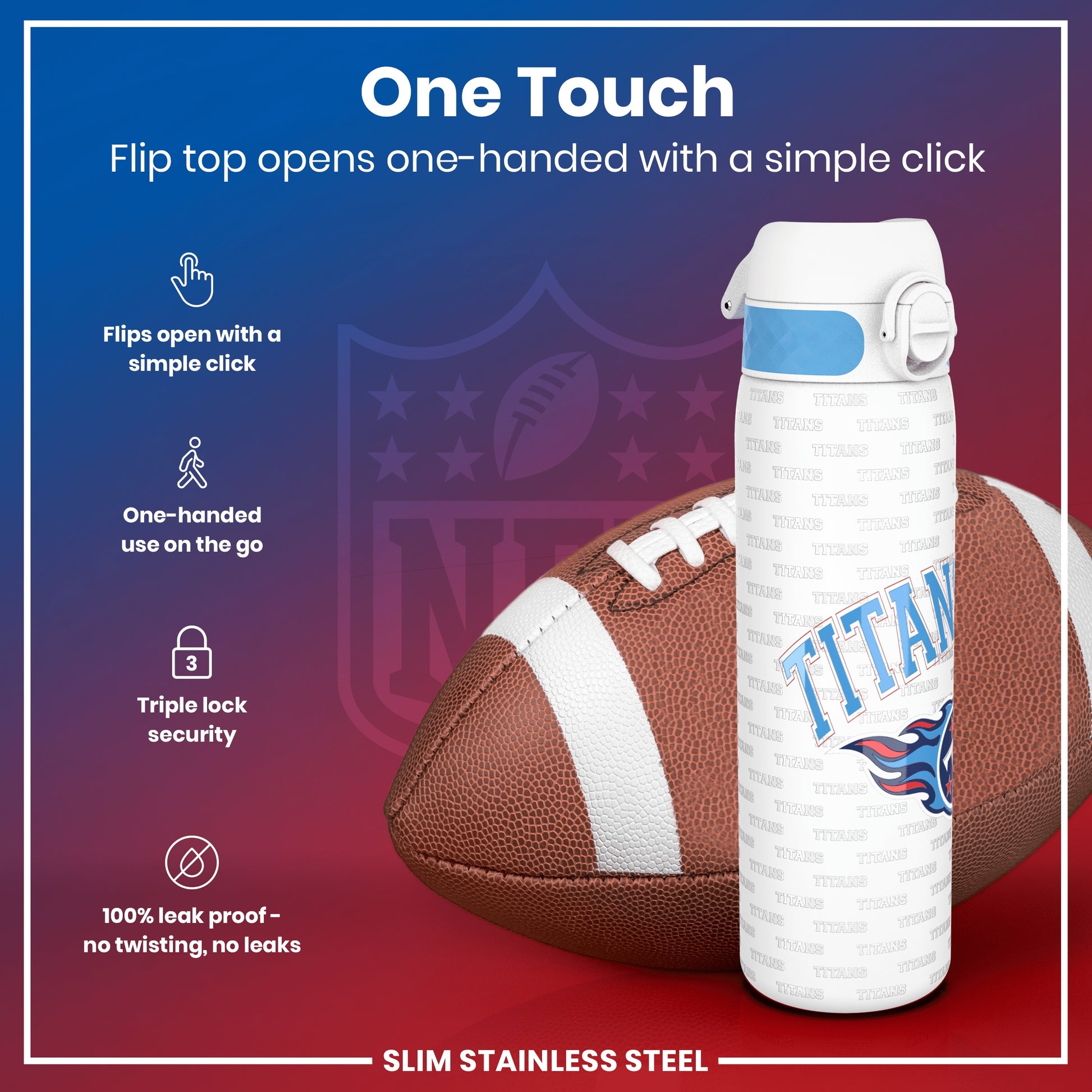 A water bottle, with a flip top that opens one-handed, rests beside an American football. The bottle is white with a blue accent and "Titans" text repeated across its surface. The background is a stylized NFL shield. "One Touch" and other features are described.