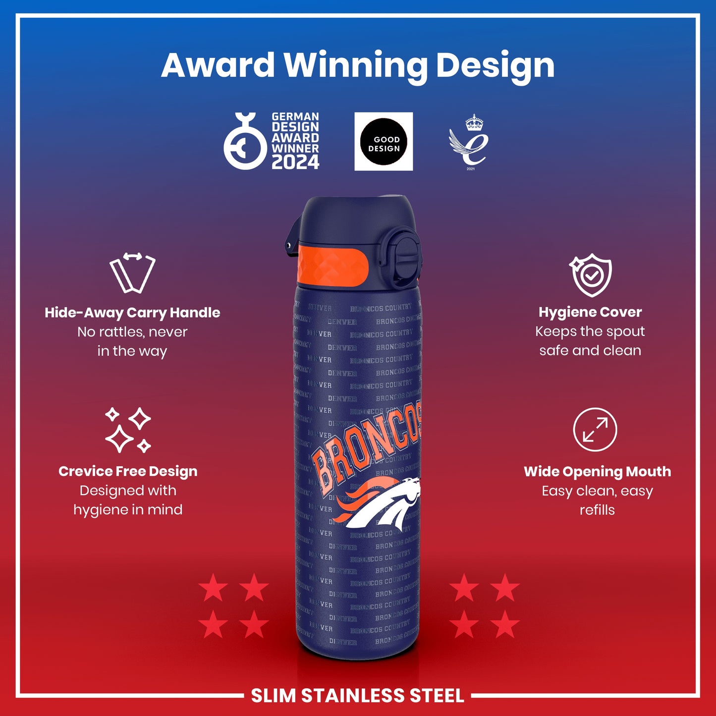 A slim stainless steel water bottle, featuring a Broncos design, sits against a red and blue gradient background. The bottle displays several design features, including a hide-away handle and a hygiene cover. Award logos are shown.