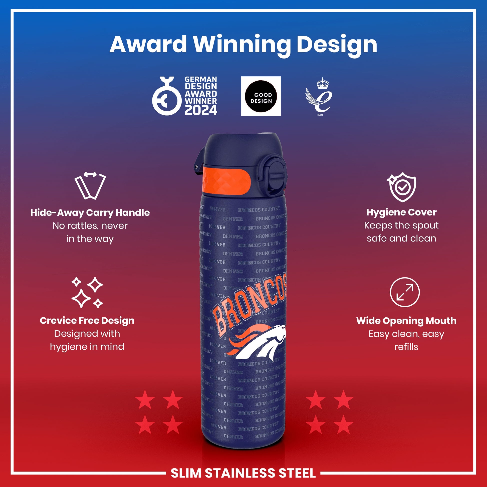 A slim stainless steel water bottle, featuring a Broncos design, sits against a red and blue gradient background. The bottle displays several design features, including a hide-away handle and a hygiene cover. Award logos are shown.